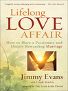 Lifelong Love Affair (eBook): How to Have a Passionate and Deeply Rewarding Marriage